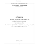 Giáo trình Thanh toán tín dụng quốc tế (Nghề: Kế toán doanh nghiệp) - CĐ Cơ Giới Ninh Bình