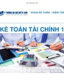 Bài giảng Kế toán tài chính 1: Chương 1 - Trường ĐH Mở TP.HCM