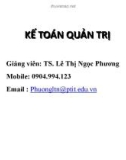 Bài giảng Kế toán quản trị: Chương 1 - TS. Lê Thị Ngọc Phương