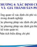 Bài giảng Kế toán quản trị doanh nghiệp - Chương 4: Xác định chi phí và giá thành sản phẩm