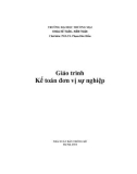 Giáo trình Kế toán đơn vị sự nghiệp: Phần 1