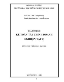 Giáo trình Kế toán tài chính doanh nghiệp (Tập 3): Phần 1 - Trường ĐH Công nghiệp Quảng Ninh