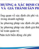 Bài giảng Kế toán quản trị doanh nghiệp - Chương 4: Xác định chi phí và giá thành sản phẩm (Năm 2022)