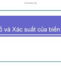 Bài giảng: Xác suất thống kê - Biến cố và Xác suất của biến cố