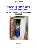 Giáo trình phương pháp giáo dục hành động trong cấp nước và vệ sinh hộ gia đình