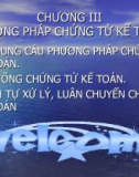 CHƯƠNG III: PHƯƠNG PHÁP CHỨNG TỪ KẾ TOÁN