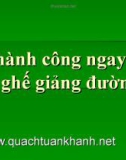 Thành công ngay từ trên ghế giảng đường