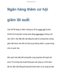 Ngân hàng thêm cơ hội giảm lãi suất