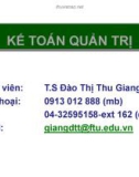 Kế toán quản trị - TS Đào Thị Thu Giang