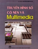 Multimedia và truyền hình số có nén: Phần 2