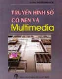 Multimedia và truyền hình số có nén: Phần 1