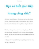 Bạn có biết giao tiếp trong công việc?