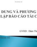 Thuyết trình Nội dung và phương pháp lập báo cáo tài chính - Thuyết minh báo cáo tài chính