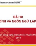 Bài giảng Nhập môn công nghệ thông tin và truyền thông: Bài 10 - GV. Lê Thanh Hương