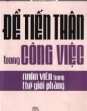 Để tiến thân trong công việc part 1