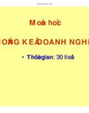 Bí quyết thống kê tình hình doanh nghiệp phần 1