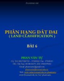 PHÂN HẠNG ĐẤT ĐAI( LAND CLASSIFICATION ) BÀI 6