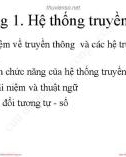 Bài giảng Nhập môn Kỹ thuật truyền thông - Chương 1: Hệ thống truyền thông