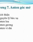 Bài giảng Kỹ thuật anten và truyền sóng: Chương 7 - ThS. Nguyễn Thị Linh Phương