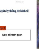 Nguyên lý thống kê kinh tế - Chương 3 Dãy số thời gian