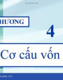 Chương 4: Cơ cấu vốn