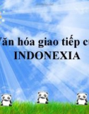 Văn hóa giao tiếp của INDONEXIA