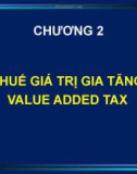 Bài giảng học môn THUẾ GIÁ TRỊ GIA TĂNG