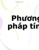 Bài giảng môn học: Phương pháp tính