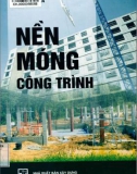 Phương thức xây dựng nền móng công trình: Phần 1