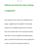 What do you think the value of beinga vegetarian?