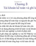 Bài giảng Nguyên lý kế toán - Chương 3: Tài khoản kế toán và ghi kép