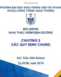 Bài giảng Khai thác kiểm định đường - Chương 2.2: Các quy định chung (tiếp theo)