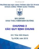 Bài giảng Khai thác kiểm định đường - Chương 2.1: Các quy định chung