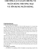 LÝ LUẬN CHUNG VỀ NGÂN HÀNG THƯƠNG MẠI VÀ TÍN DỤNG NGÂN HÀNG.