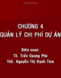 Bài giảng Quản lý dự án xây dựng - Chương 4: Quản lý chi phí dự án