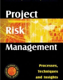 Project risk management processes techniques in sights phần 1