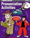 TimeSaver Pronunciation Activities - part 1