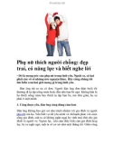 Phụ nữ thích người chồng: đẹp trai, có năng lực và biết nghe lời