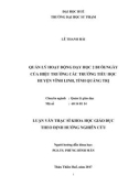 Luận văn Thạc sĩ Quản lý giáo dục: Quản lý hoạt động dạy học 2/buổi ngày của hiệu trưởng các trường tiểu học huyện Vĩnh Linh, tỉnh Quảng Trị