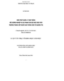 Luận văn Thạc sĩ Khoa học giáo dục: Biện pháp quản lý hoạt động bồi dưỡng nghiệp vụ sư phạm cho đội ngũ giáo viên trường Trung cấp nghề Giao thông vận tải Quảng Trị