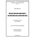 Luận văn Thạc sĩ Văn hóa học: Văn hóa làng khoa bảng Nhân Lý (thị trấn Nam Sách, huyện Nam Sách)