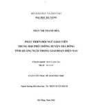 Luận văn Thạc sĩ Quản lý giáo dục: Phát triển đội ngũ giáo viên trung học phổ thông huyện Trà Bồng tỉnh Quảng Ngãi trong giai đoạn hiện nay