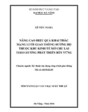 Tóm tắt Luận văn Thạc sĩ Kỹ thuật: Nâng cao hiệu quả khai thác mạng lưới giao thông đường bộ thuộc Khu kinh tế Mở Chu Lai theo hướng phát triển bền vững