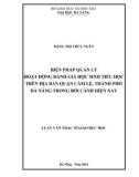 Luận văn Thạc sĩ Giáo dục học: Biện pháp quản lý hoạt động đánh giá học sinh tiểu học trên địa bàn quận Cẩm Lệ, thành phố Đà Nẵng trong bối cảnh hiện nay