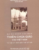 Đạo Thiên Chúa Giáo ở Việt Nam trong thế kỷ XVII - XIX: Phần 1