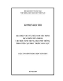 Luận án Tiến sĩ Khoa học giáo dục: Dạy học viết văn bản thuyết minh dựa trên tiến trình viết cho học sinh trung học phổ thông theo tiếp cận phát triển năng lực