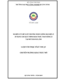 Luận văn Thạc sĩ Kỹ thuật: Nghiên cứu đề xuất phương pháp chống bụi hợp lý áp dụng cho quá trình khai thác than hầm lò tại mỏ than Hà Lầm