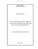 Luận văn Thạc sĩ Quản lý giáo dục: Nghiên cứu giải pháp quản lý hoạt động giáo dục chính trị, tư tưởng cho cán bộ, nhân viên Bệnh viện Trung ương Quân đội 108 hiện nay