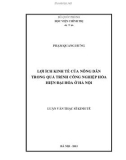 Luận văn Thạc sĩ Kinh tế: Lợi ích kinh tế của nông dân trong quá trình công nghiệp hóa, hiện đại hóa ở Hà Nội