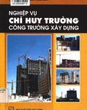 Công trường xây dựng và Nghiệp vụ chỉ huy trưởng: Phần 1